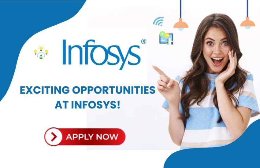 Exciting Opportunities at Infosys!