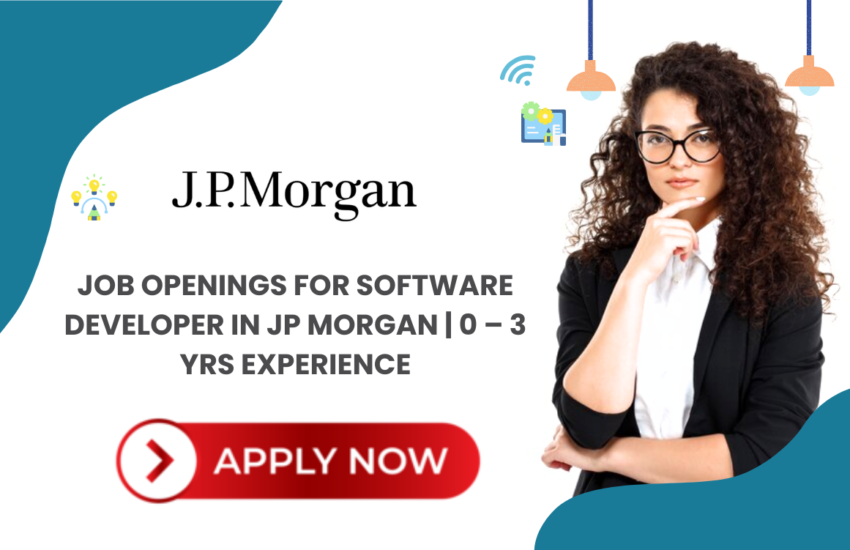 Job Openings for Software Developer in JP Morgan