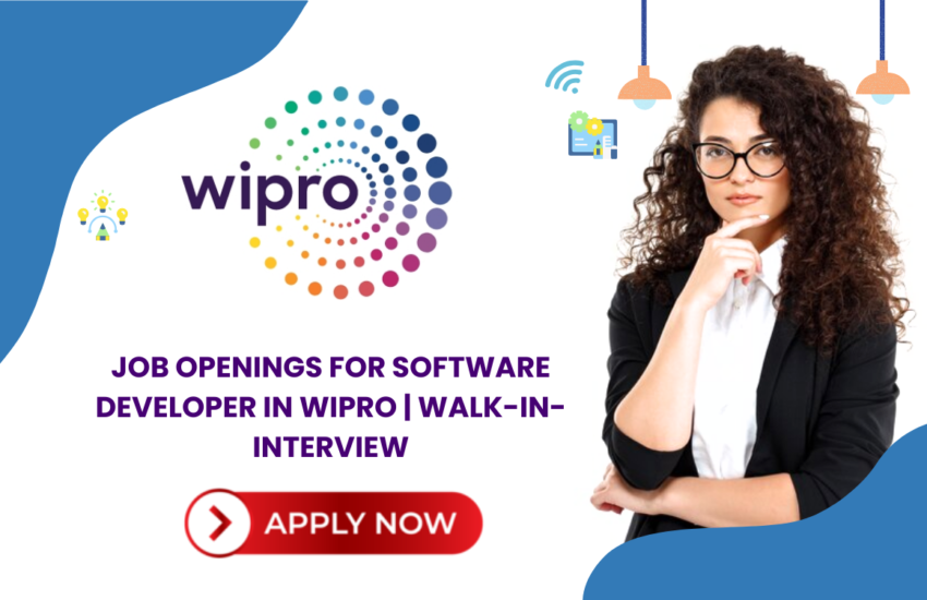 Job Openings for Software Developer in Wipro | Walk-In-Interview