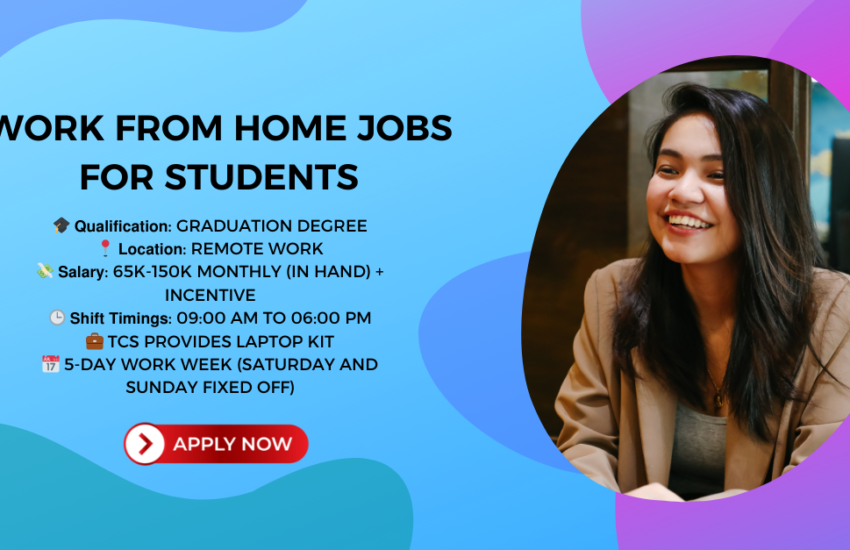 Work From Home Jobs for Students